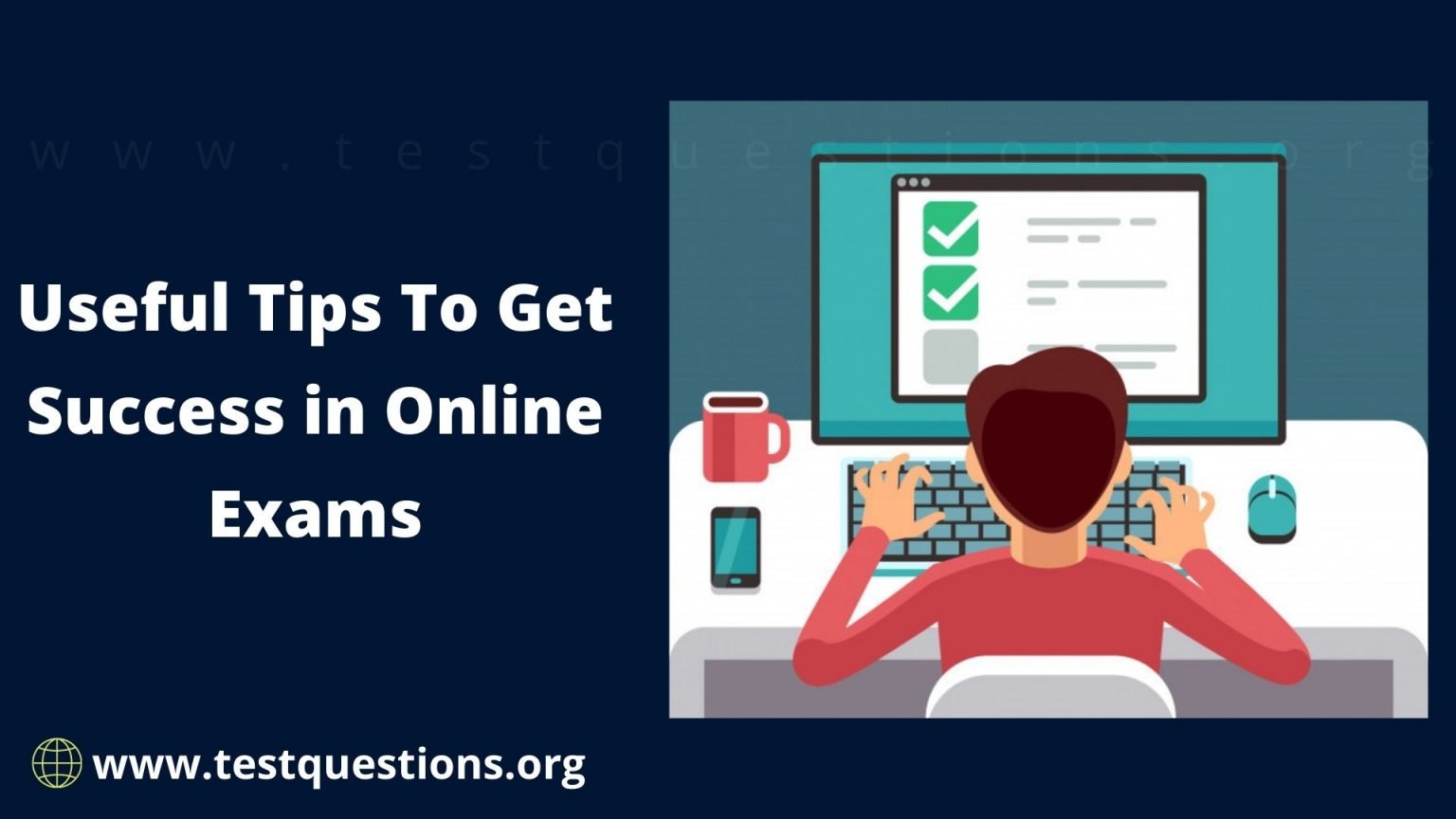 Useful Tips To Get Success in Online Exams Test Questions
